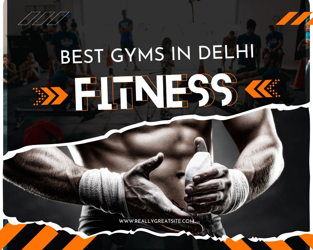 Best Gyms in Delhi