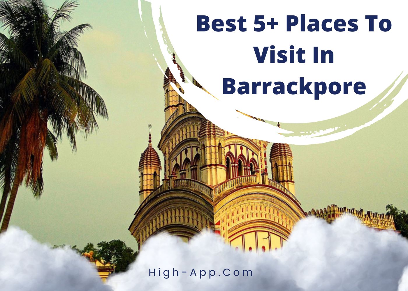 Best 5+ Places To Visit In Barrackpore